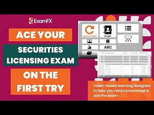 How to Ace Your Securities Licensing Exam | About ExamFX's Securities Exam Prep Platform