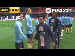 FIFA 23 - PSG vs Manchester City | PS4 Pro Gameplay [4K HDR]