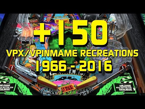Awesome 150 Tables Visual Pinball 10 Recreations (1966 - 2016) for your Virtual Pinball