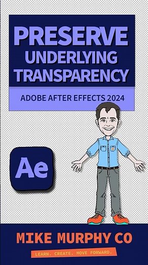 Preserve Underlying Transparency in After Effects