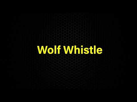 Wolf Whistle | Sound Effect