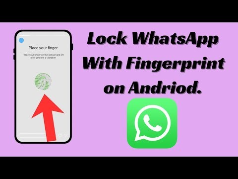 How to Lock WhatsApp With Fingerprint on Andriod