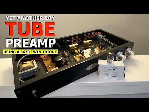 How to make a 5670 tube preamp // DIY HiFi single tube linestage