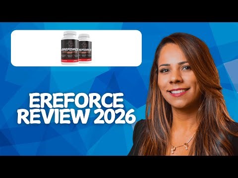 Ereforce Review 2026 – Male Enhancement Breakthrough or Scam?
