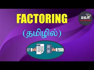 FACTORING என்றால் என்ன? What is Factoring in Finance?தமிழில் | FINANCIAL SERVICES - BBA/MBA/ M.Com
