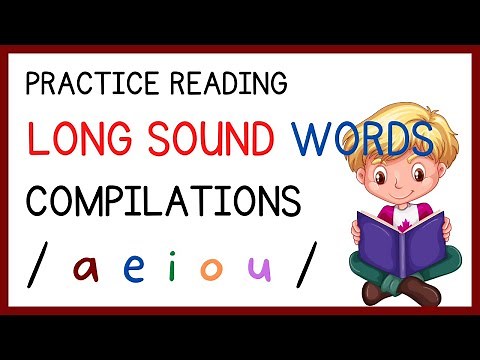 READING COMPILATIONS / LONG SOUND WORDS / A E I O U / PHONICS / BEGINNERS & GRADE ONE