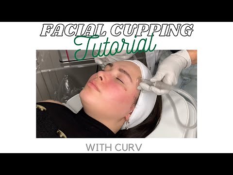 Facial Cupping Tutorial | How To Perform Facial Cupping | Curv Vacuum and Cupping Therapy