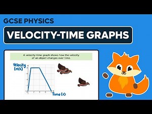 Velocity-Time Graphs - GCSE Physics