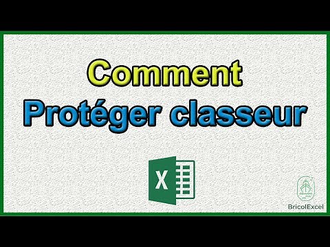 Comment protéger classeur Excel