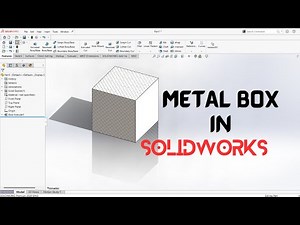 Solid Box in SolidWorks | Beginner Tutorial Step-by-Step