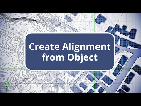 TBC - Create Alignment from Object - Create Alignment from Object