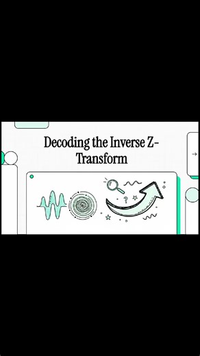 Decoding the Inverse Z-Transform 🔄📡 From partial fractions to contour magic, this lesson peels back the layers of the Z-plane and shows how signals return home to the time domain. A clean, intuitive breakdown for every DSP and Electrical Engineering student who wants clarity without the chaos. Let the math unfold ✨📘 #InverseZTransform #ZTransform #DigitalSignalProcessing #EngineeringTok #DSP