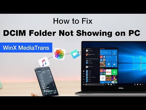 How to Easily Fix DCIM Folder Not Showing on PC