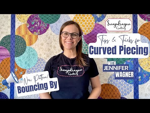Tips & Tricks for Curved Piecing with the Bouncing By Quilt Pattern
