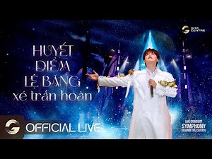 HUYẾT ĐIỂM LỆ BĂNG XÉ TRẦN HOÀN - NGUYỄN TRẦN TRUNG QUÂN | GITA Centre | Official Live Performance