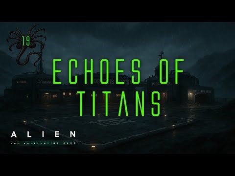Alien RPG "Echoes of Titans" #19 Cell Block C