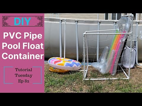 DIY PVC Pipe Pool Float Container | Stop Floats from Blowing Away! | Tutorial Tuesday Ep. 82