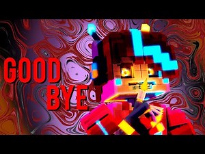 "Goodbye" - [FNAF/MC Collab] [Song by TryHardNinja]
