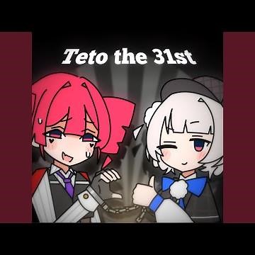 目撃！テト31世 (feat. 重音テト & 雨衣)