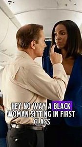 He Tried to Kick a Black Woman Out of First Class—Then Learned She Owned the Airline