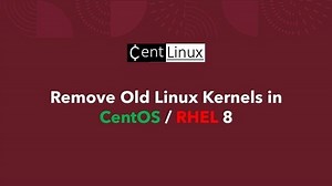 How to remove Old Linux Kernels | CentLinux