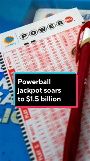 Powerball Jackpot Reaches $1.5 Billion This Saturday