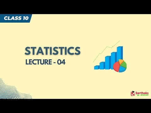 Statistics L4 | NCERT Class 10 Maths