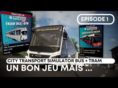 A VERY GOOD BUS SIM BUT THE DLC IS EXPENSIVE... | CITY TRANSPORT SIMULATOR TRAM + BUS #1