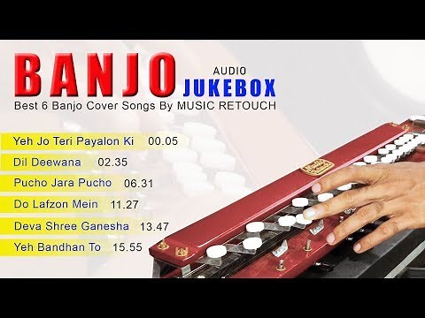 Best Banjo Cover Songs By MUSIC RETOUCH | Audio Jukebox | Bollywood Instrumental | By Music Retouch