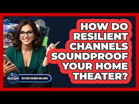 How Do Resilient Channels Soundproof Your Home Theater? - NextGen Viewing and Audio