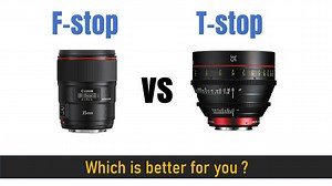 F-stop vs T-stop : What's the difference ?