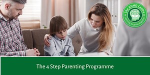 The 4 Step Parenting Programme
