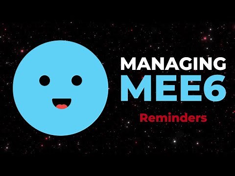 Managing MEE6 - Reminders