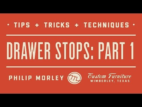 Drawer Stops: Part 1