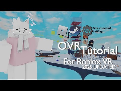 OVR TUTORIAL FOR ROBLOX (2025) (files in desc)