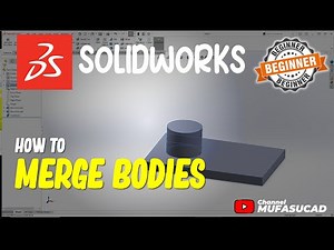 Solidworks How To Merge Bodies