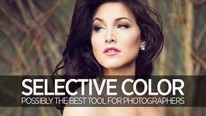 Selective Color - Possibly The Best Tool For Photographers