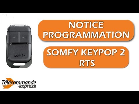 Comment programmer votre télécommande de portail SOMFY KEYPOP 2 RTS