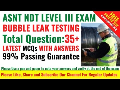 Top 35+ Latest ASNT NDT Bubble Leak Testing Method Level 3 Exam Questions and Answers