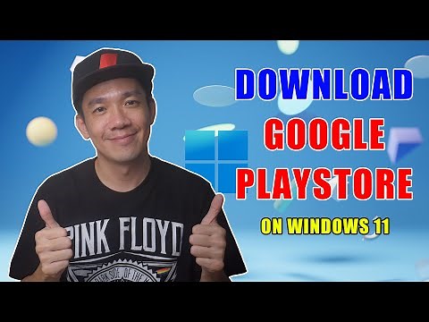 How to Download Google Play Store on Windows 11 PC