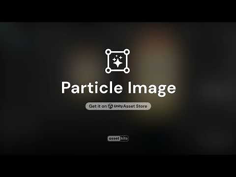 UI Particle Image for Unity - Let's sparkle the UI