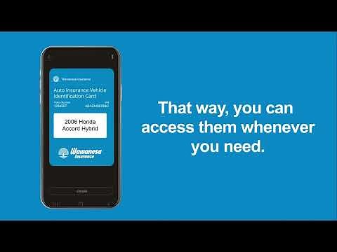 Instant proof of coverage: How to get your digital ID cards – Wawanesa Insurance
