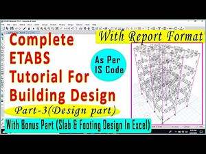 ETABS Tutorial For Building Design Part -3 | Design Detail Of Building | ETABS Design Report Format