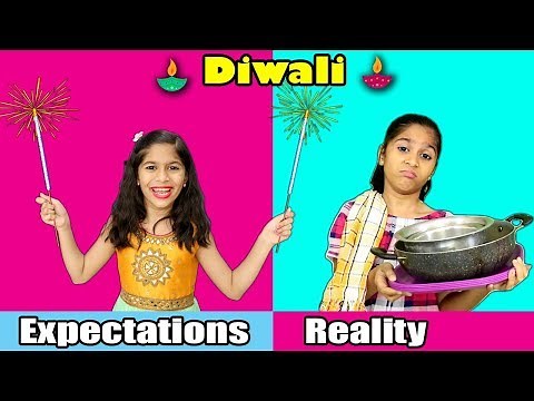 DIWALI : Expectations Vs Reality | Pari's Lifestyle Diwali Video