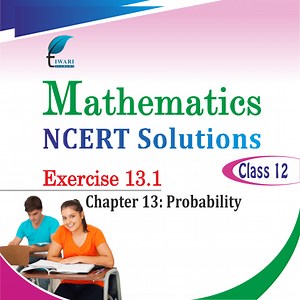 NCERT Solutions for Class 12 Maths Exercise 13.1