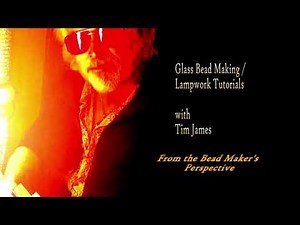 FREE Detailed, 1st-Person Perspective Glass Bead Making / Lampwork Video Tutorials