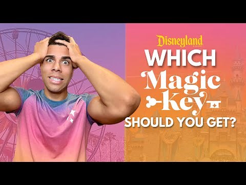 Disneyland Magic Key EXPLAINED 2025 - Which One to Get