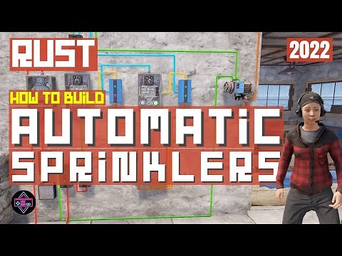 RUST Electrical Guide | How to Build the AUTOMATIC SPRINKLER SYSTEM To Grow Any Crop 2022