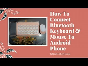 How To Connect Wireless Keyboard & Mouse To Android Phone