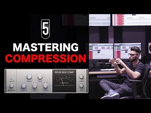 Mastering Compression: How To Set A Compressor On The Master Bus